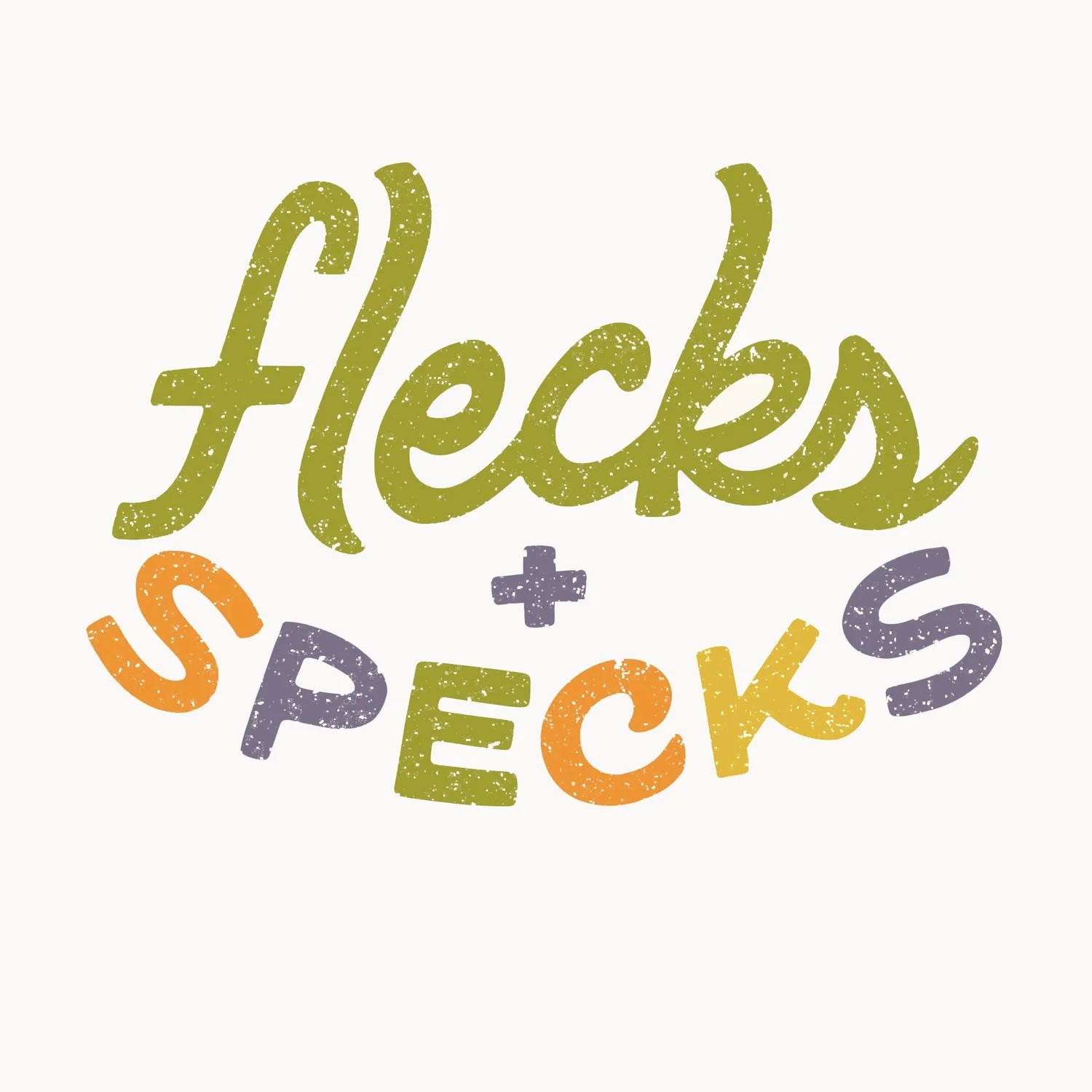 Flecks + Specks